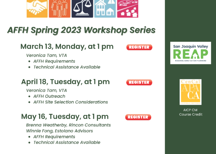 San Joaquin Valley REAP Workshop Series - AFFH Spring 2023 Workshop Series