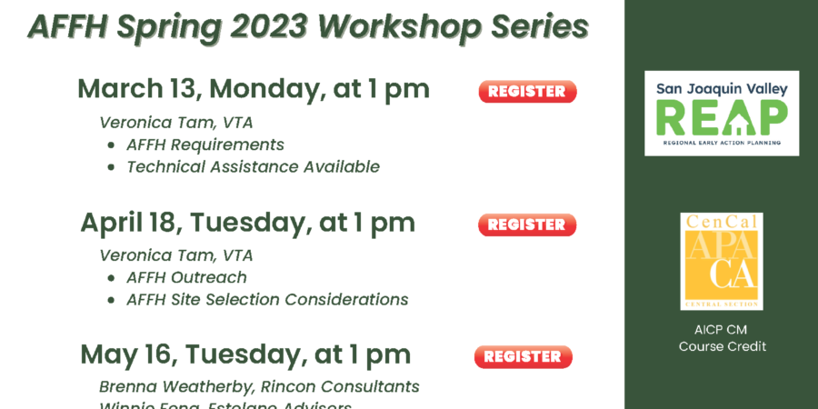 San Joaquin Valley REAP Workshop Series – AFFH Spring 2023 Workshop Series