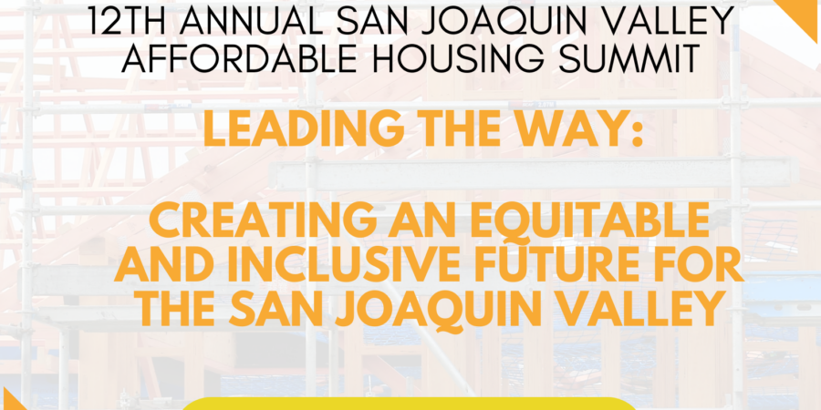 San Joaquin Valley Housing Collaborative – 12th Annual Affordable Housing Summit